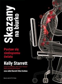 Skazany na biurko - Starrett Kelly, Cordoza Glen, Starrett Juliet - książka