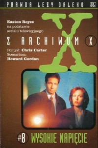 Z Archiwum X. Wysokie napięcie - Easton Royce - ebook