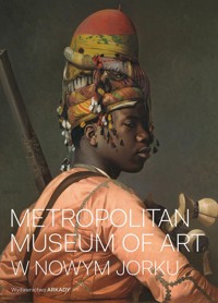 Metropolitan Museum of Art w Nowym Jorku - Calley-Galitz Kathryn - książka
