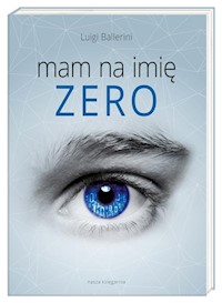Mam na imię Zero - Luigi Ballerini - książka