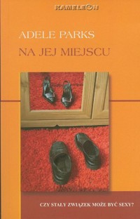 Na jej miejscu - Adele Parks - ebook