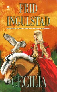 Królowe Wikingów. Cecilia - Frid Ingulstad - ebook