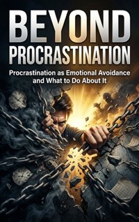 Beyond Procrastination - Monroe Claire - ebook