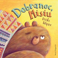 Dobranoc, Misiu - Filipina Monika - książka