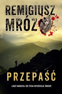 Przepaść - Remigiusz Mróz - ebook + audiobook + książka