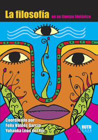 La filosofía en su tiempo histórico - Colectivo de Autores - ebook