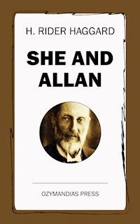 She and Allan - H. Rider Haggard - ebook
