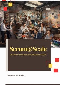 Scrum@Scale - Michael M. Smith - ebook