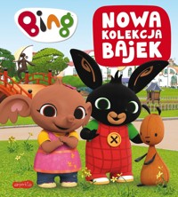 Bing. Nowa kolekcja bajek 3 - zbiorowa praca - książka