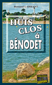 Huis clos à Bénodet - Bernard Larhant - ebook