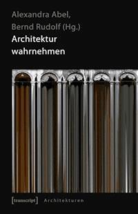 Architektur wahrnehmen -  - ebook