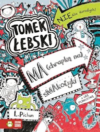 Tomek Łebski Tom 6 Ma (chrapkę na) smakołyki - Liz Pichon - książka