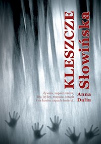 Kleszcze - Anna Dalia Słowińska - ebook