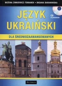 Język ukraiński dla średniozaawansowanych + CD - Zinkiewicz-Tomanek Bożena, Baraniwska Oksana - książka