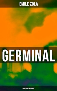 GERMINAL (Deutsche Ausgabe) - Emile Zola - ebook