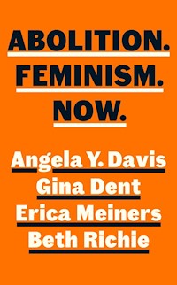 Abolition. Feminism. Now. - Davis Angela Y., Richie Beth - książka