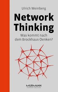 Network Thinking - Ulrich Weinberg - ebook