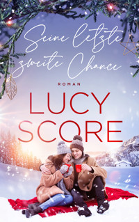 Seine letzte zweite Chance - Der Winter Liebesroman - Score Lucy - ebook