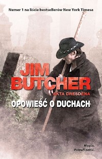 Opowieść o duchach Akta Dresdena - Butcher Jim - książka