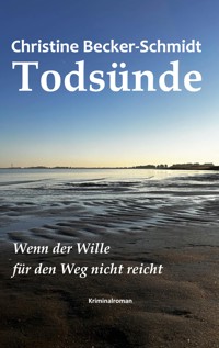 Todsünde - Christine Becker-Schmidt - ebook