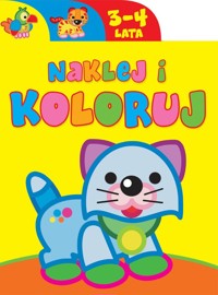 Naklej i koloruj 3-4 lata - zbiorowa praca - książka