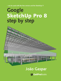 Google SketchUp Pro 8 step by step - João Gaspar - ebook