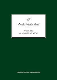 Mody teatralne -  - książka
