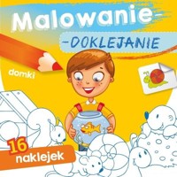 Malowanie-doklejanie. Domki - Joanna Myjak - książka