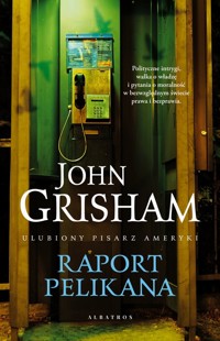 Raport Pelikana - John Grisham - ebook + audiobook + książka