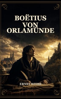 Boëtius von Orlamünde - ernst  weiß - ebook