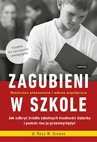 Zagubieni w szkole - Greene Ross W. - książka