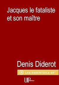 Jacques le Fataliste et son maitre - Denis Diderot - ebook