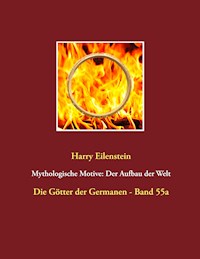 Mythologische Motive: Der Aufbau der Welt - Harry Eilenstein - ebook