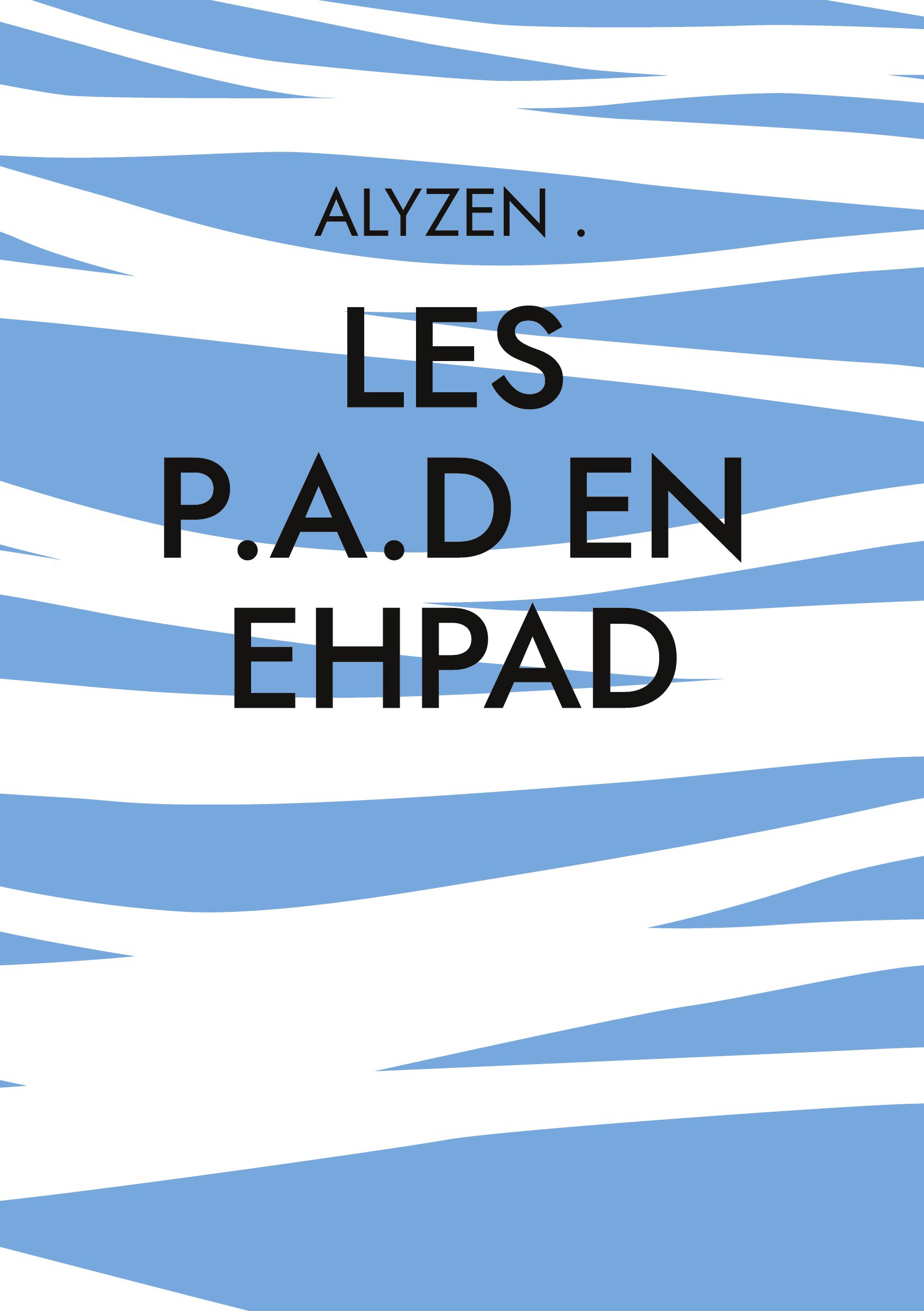 LES P.A.D en Ehpad
