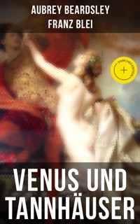 Venus und Tannhäuser - Franz Blei - ebook