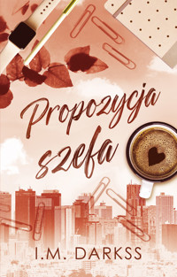 Propozycja szefa - I.M. Darkss - ebook + książka