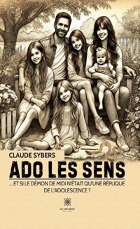 Ado les sens - Claude Sybers - ebook