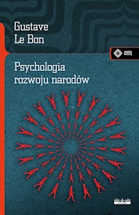 Psychologia rozwoju narodów - Gustave Le Bon - książka