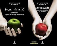 ZMIERZCH. Życie i śmierć. Zmierzch opowiedziany na nowo - Stephenie Meyer - ebook