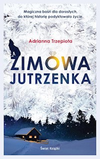 Zimowa Jutrzenka - Adrianna Trzepiota - książka