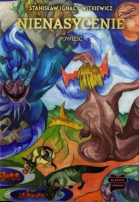 Nienasycenie Tom 5 - Witkiewicz Stanisław Ignacy - książka