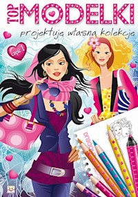 Top modelki Projektuję własną kolekcję -  - książka