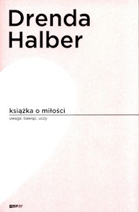 Książka o miłości - Olga Drenda, Małgorzata Halber - książka