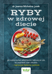 Ryby w zdrowej diecie - dr Joanna Michalina Jurek - ebook