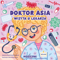 Doktor Asia. Wizyta u lekarza - Joanna Świdrowska-Jaros - książka