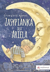 Zasypianka dla Ariela - Noras Grzegorz - książka