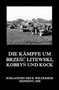Die Kämpfe um Brześć Litewski, Kobryń und Kock -  - ebook