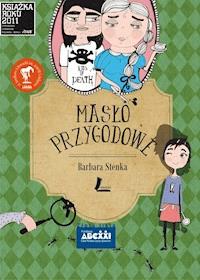 Masło przygodowe - Barbara Stenka - ebook + audiobook + książka