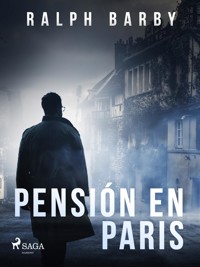 Pensión en Paris - Dramatizado - Ralph Barby - ebook