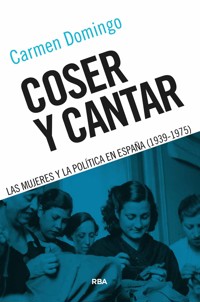 Coser y cantar - Domingo Carmen - ebook